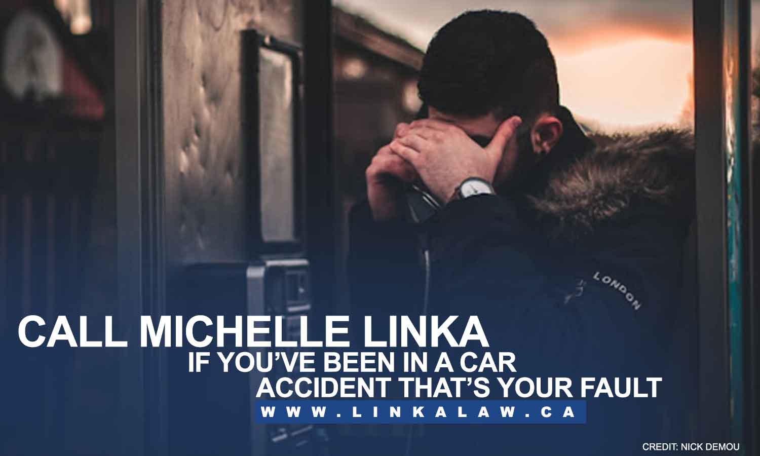 Call Michelle Linka if you’ve been in a car accident that’s your fault
