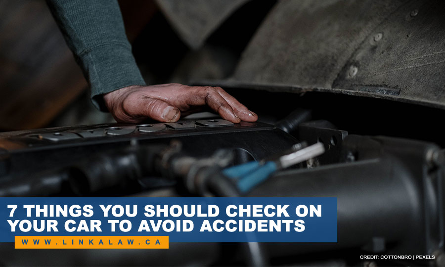 7 Things You Should Check on Your Car to Avoid Accidents