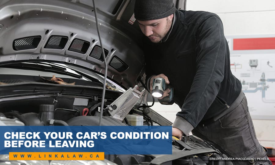 Check your car’s condition before leaving